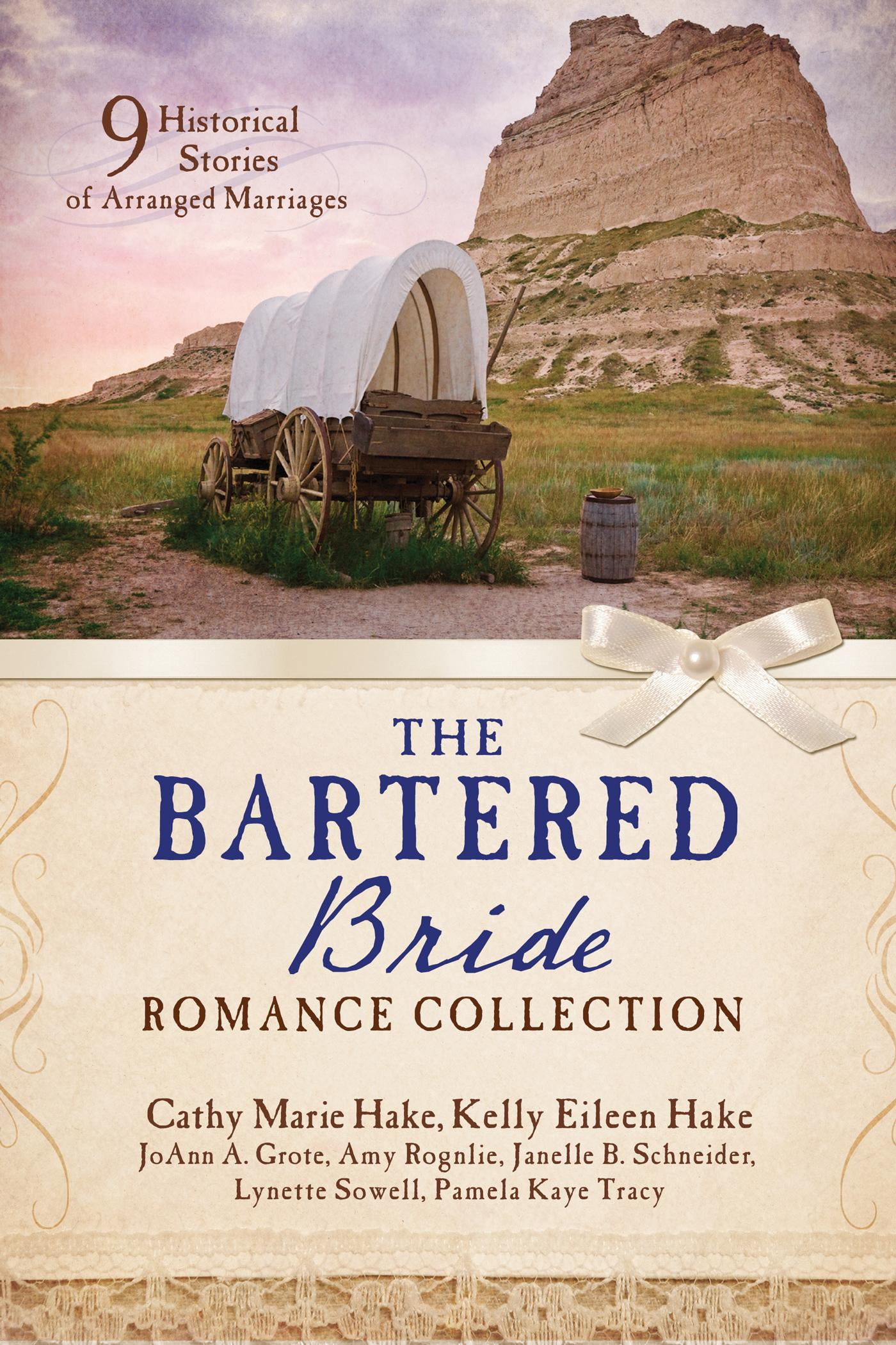 The Bartered Bride Romance Collection 9 Historical Stories of Arranged