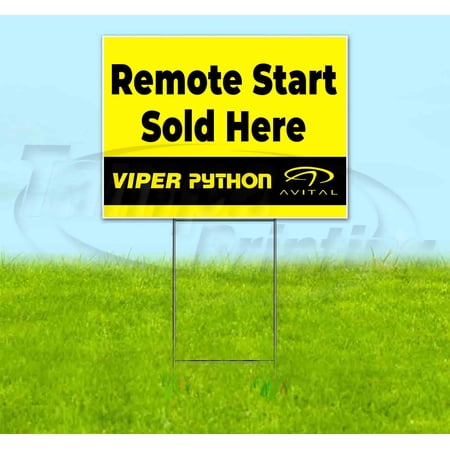 Remote Start Sold Here (18 x 24 ) Yard Sign Includes Metal Step Stake