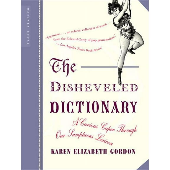 The Disheveled Dictionary (Paperback)