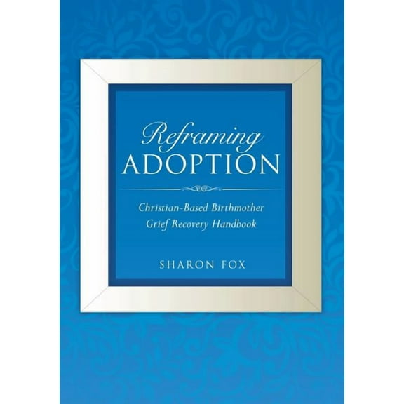 Reframing Adoption, (Paperback)