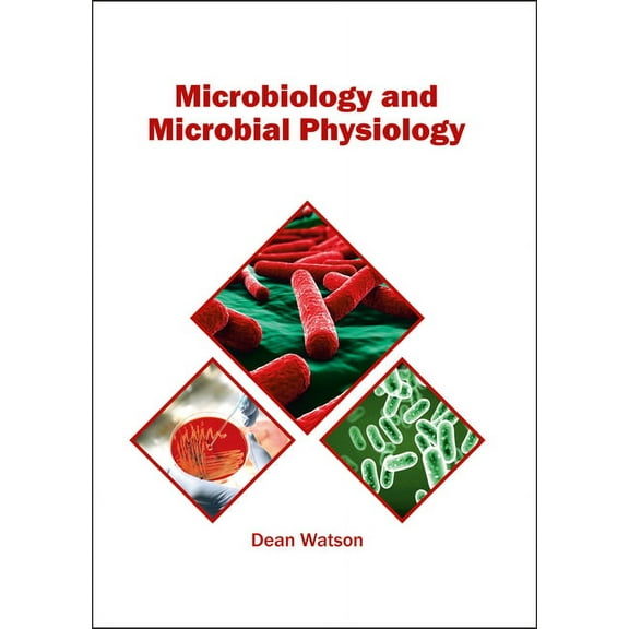 Microbiology and Microbial Physiology, (Hardcover)