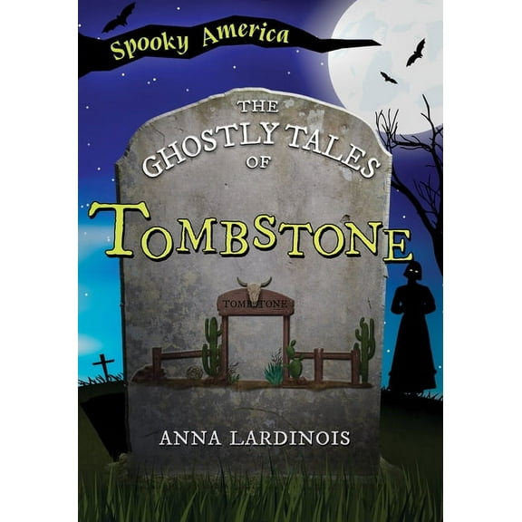 Spooky America The Ghostly Tales of Tombstone, (Paperback)
