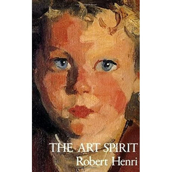 Pre-Owned The Art Spirit (Paperback) 0064301389 9780064301381