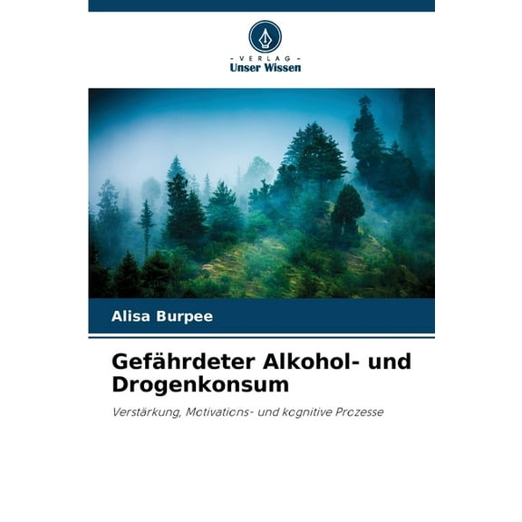 GefÃ¤hrdeter Alkohol- und Drogenkonsum, (Paperback)