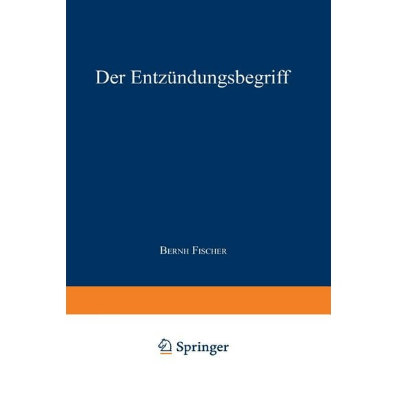 Der Entzündungsbegriff, (Paperback)
