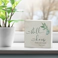 thumbnail image 2 of CounterArt "Be Still & Know" Artistic Freestanding Solid Wood Block Sign 3.75" Square, 2 of 5