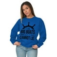 thumbnail image 3 of I Like Big Boats and I Cannot Lie Sweatshirt for Men or Women Brisco Brands L, 3 of 6