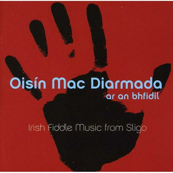 Oisin Mac Diarmada - Ar An Bhfidil: On the Fiddle - Music & Performance - CD
