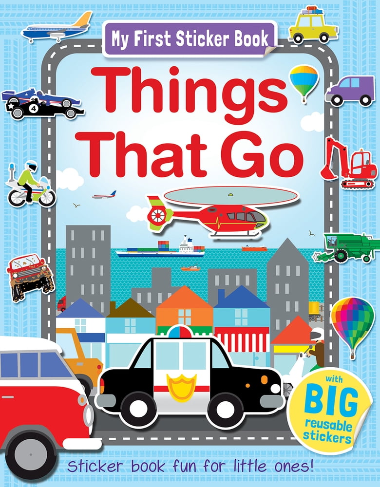 My First Sticker Book Things That Go Sticker book fun for little ones