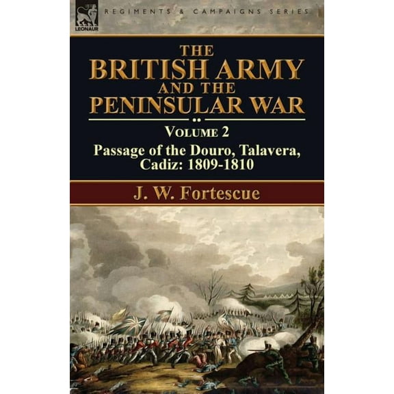 The British Army and the Peninsular War (Paperback)
