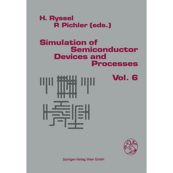 Simulation of Semiconductor Devices and Processes, (Paperback)