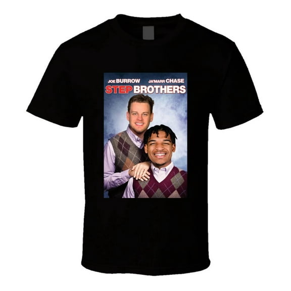 Joe Burrow Jamarr Chase Step Brothers Parody Cincinnati Football Shirt Unisex