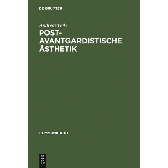 Communicatio Postavantgardistische Ãsthetik, Book 13, (Hardcover)