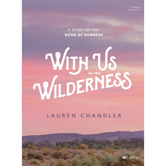 Pre-Owned With Us in the Wilderness Bible Study Book (Paperback) by Lauren Chandler