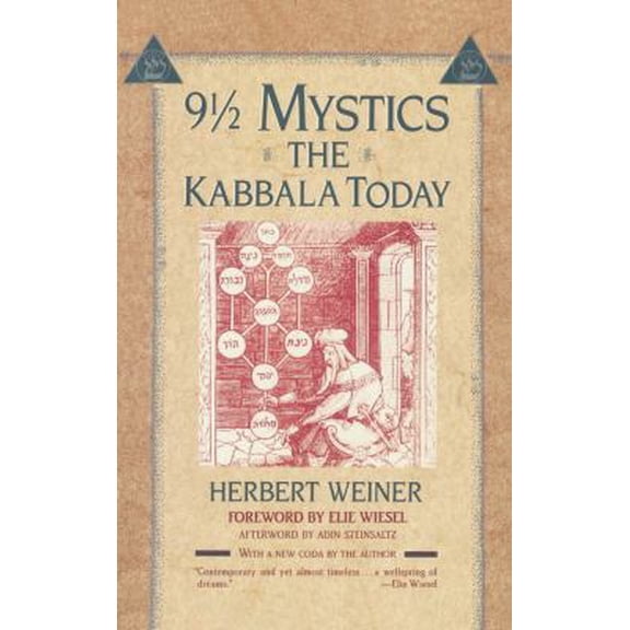 Pre-Owned Nine and a Half Mystics: The Kabbala Today (Paperback) by Herbert Weiner, Elie Wiesel, Adin Even-Israel Steinsaltz