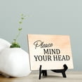 thumbnail image 3 of Please Mind Your Head Table or Counter Sign with Easel Stand, 6" x 8", 3 of 4