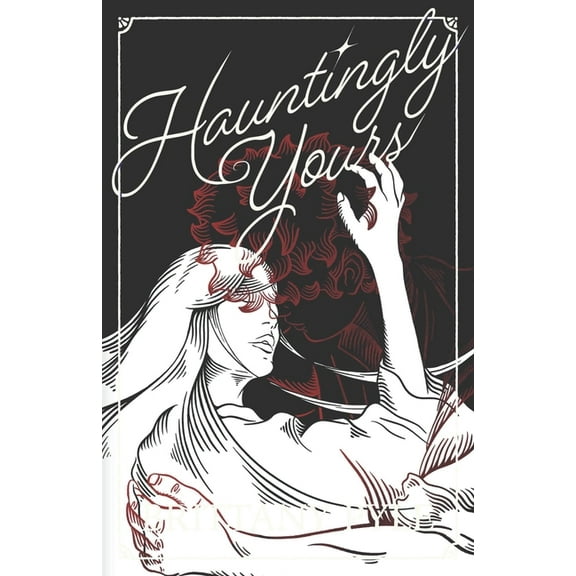 Hauntingly Yours, (Paperback)