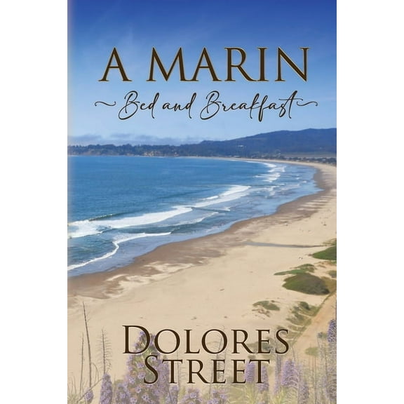 A Marin Bed and Breakfast, (Paperback)
