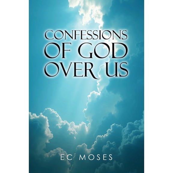 Confessions of God Over Us, (Paperback)