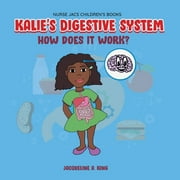 Kalie's Digestive System (Paperback)