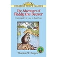 thumbnail image 1 of Pre-Owned The Adventures of Paddy the Beaver (Dover Children's Thrift Classics), 9780486413051, 0486413055, Paperback, Unabridged edition, 1 of 1
