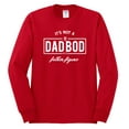 thumbnail image 2 of Wild Bobby,It's Not A Dad BOD It's A Father Figure Funny Husband Boyfriend Gift, Father's Day, Men Long Sleeve Shirt, Red, 2XL, 2 of 3