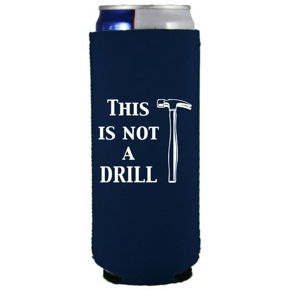 This Is Not A Drill Slim Can Coolie (Navy)