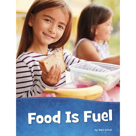 Health and My Body Food Is Fuel, (Hardcover)
