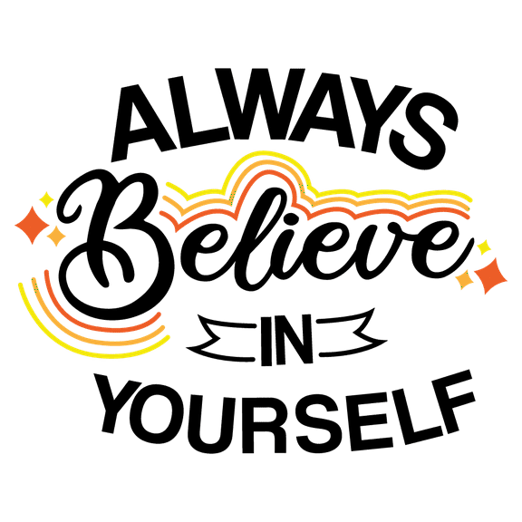 Kids Bedroom School Doors 16" x 20" Vinyl Inspirational Quotes Sayings Adhesive DÃ©cor - Always Believe In Yourself - Multicolored Lettering Art Design Home Living Room Wall Decal Sticker