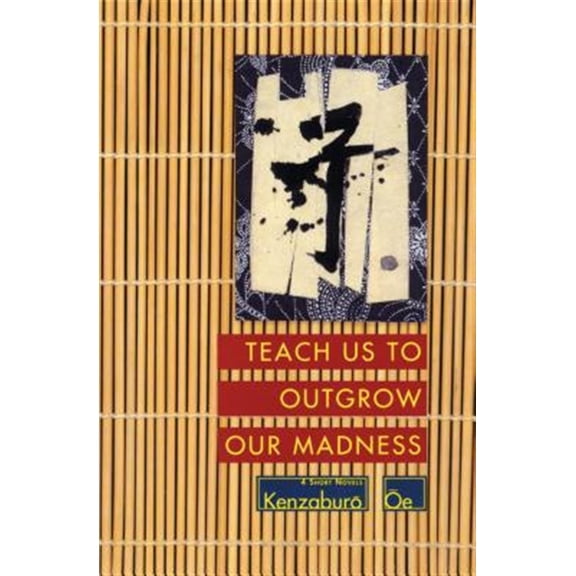 Pre-Owned Teach Us to Outgrow Our Madness: Four Short Novels: The Day He Himself Shall Wipe My Tears Away, Prize Stock, Teach Us to Outgrow Our (Paperback) 080215185X 9780802151858