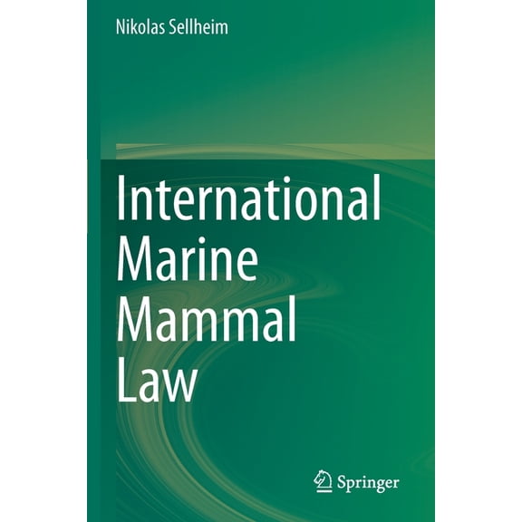 International Marine Mammal Law, (Paperback)