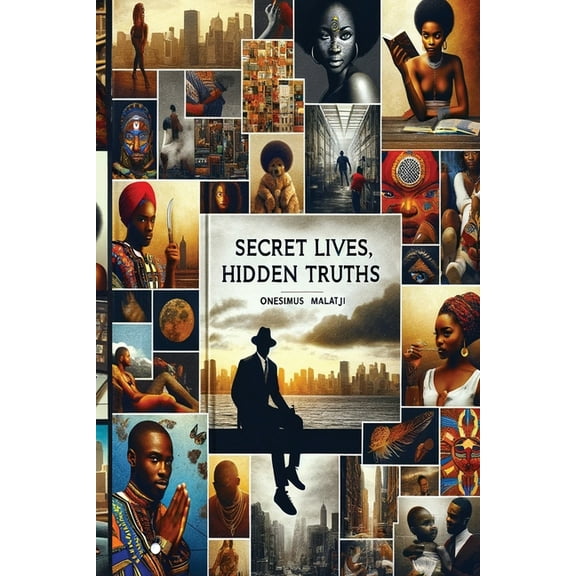Secret Lives, Hidden Truths, (Paperback)