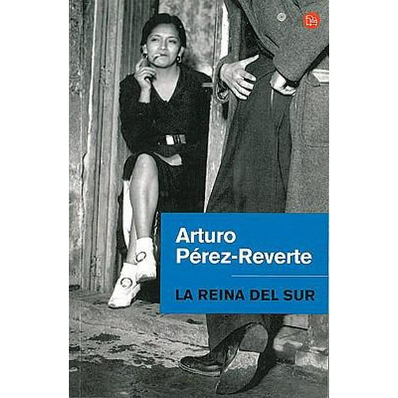 Pre-Owned La reina del Sur / The Queen of the South (Spanish Edition) (Hardcover) 8466320601 9788466320603