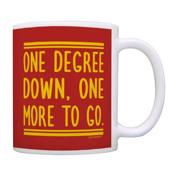 Graduation One Degree Down One More To Go Coffee Mug Tea Cup Yellow/Red