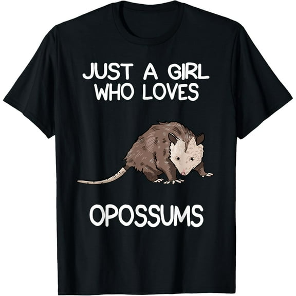 Just A Girl Who Loves Opossums Opossum Owner for Women T-Shirt