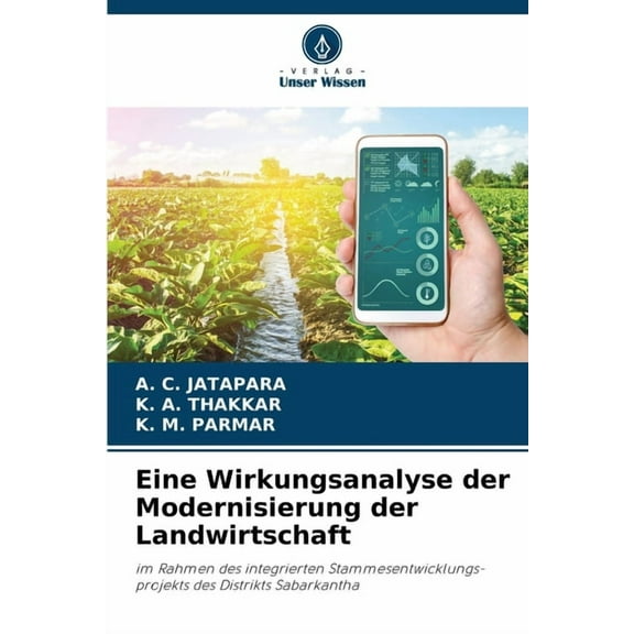 Eine Wirkungsanalyse der Modernisierung der Landwirtschaft, (Paperback)
