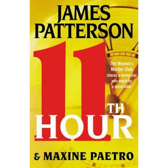 Pre-Owned 11th Hour (Hardcover) 0316097497 9780316097499