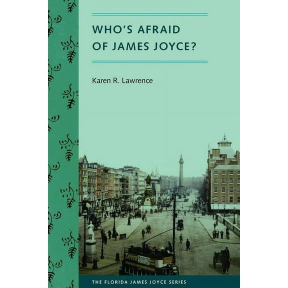 Who's Afraid of James Joyce?