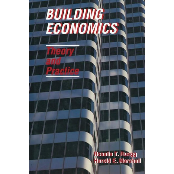 Building Economics: Theory and Practice, (Paperback)