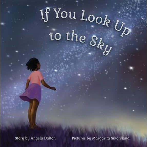 Pre-Owned If You Look Up to the Sky (Hardcover) 1592988288 9781592988280