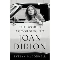 The World According to Joan Didion, (Hardcover)