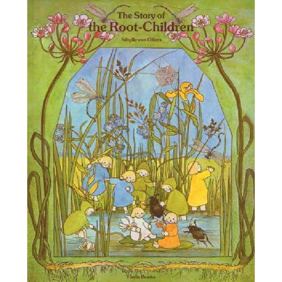The Story of the Root Children