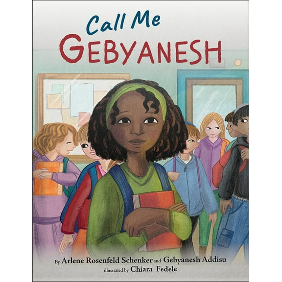 Call Me Gebyanesh, (Hardcover)