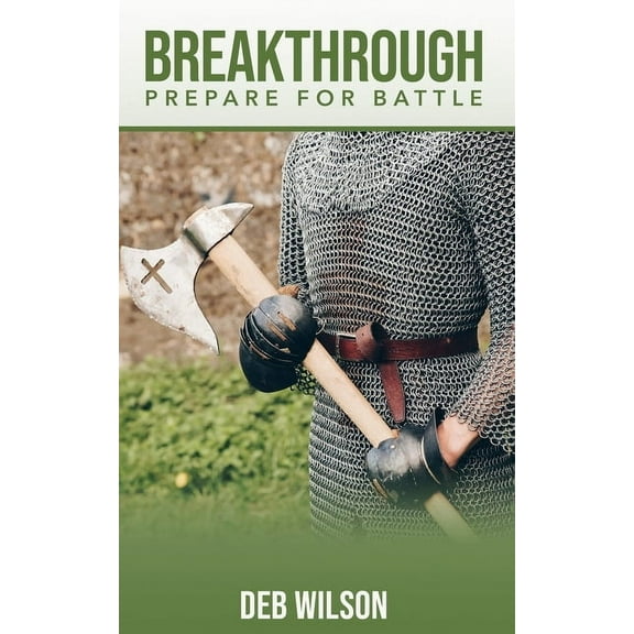Breakthrough: Prepare For Battle (Paperback)