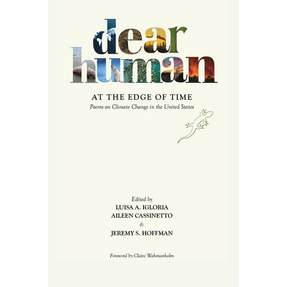 Dear Human at the Edge of Time: Poems on Climate Change in the United States, (Paperback)