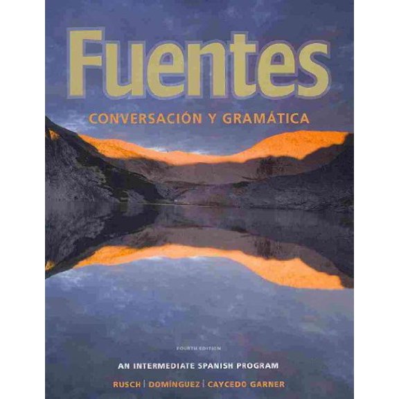 Pre-Owned Fuentes: Conversacion y gramática (World Languages) (Paperback) 1439082901 9781439082904