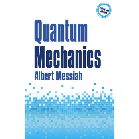 Dover Books on Physics: Quantum Mechanics (Paperback)