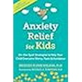 thumbnail image 3 of Anxiety Relief for Kids, Bridget Flynn Walker Paperback, 3 of 4