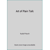 Art of Plain Talk [Paperback - Used]