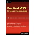 thumbnail image 2 of Practical Wpf Graphics Programming, (Paperback), 2 of 3